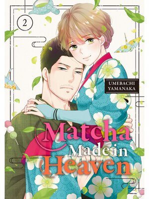 cover image of Matcha Made in Heaven, Volume 2